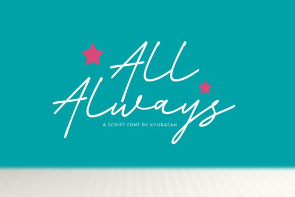 All Always: A Font for Creative Campaigns