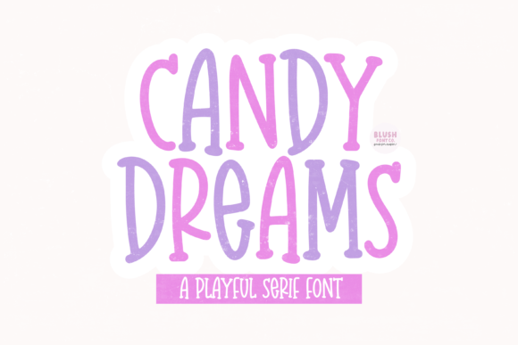 Candy Dreams Font for Creative Design